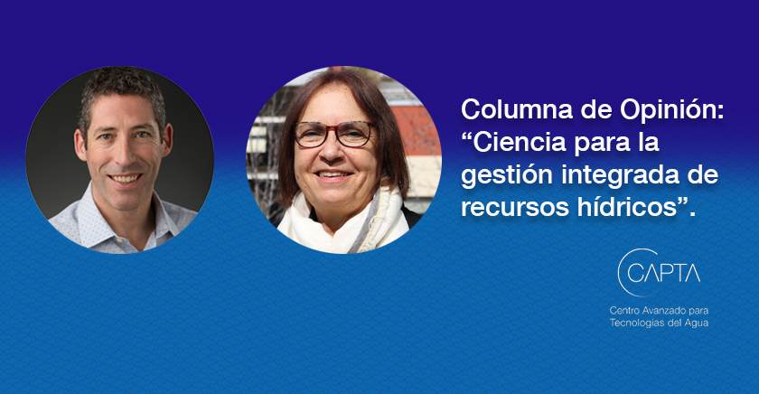 Día Mundial del Agua: “Ciencia para la gestión integrada de recursos hídricos” por James McPhee y Ximena Vargas
